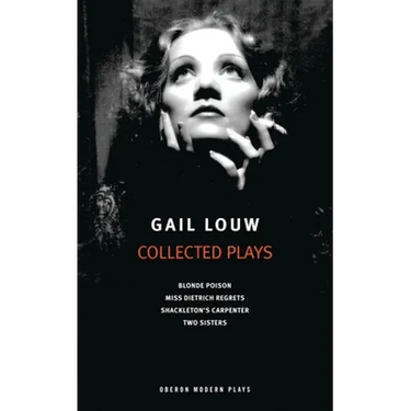 Gail Louw: Collected Plays