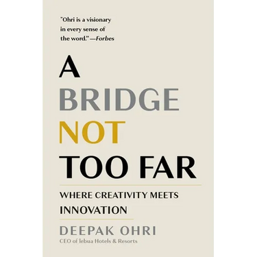A Bridge Not Too Far: Where Creativity Meets Innovation