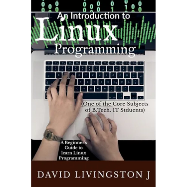 An Introduction to Linux Programming