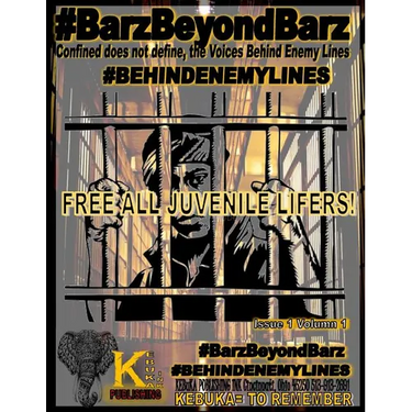 BARZ BEYOND BARZ - Voices from Behind Enemy Lines Vol.1 Issue 1: Confined does not Define; the Voices Behind Enemy Lines