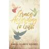 Grace According To Gifts