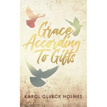 Grace According To Gifts