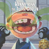 Henny Kenn the Tooth Goblin: A Silly Monster Book for Good Dental Health
