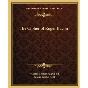 The Cipher of Roger Bacon