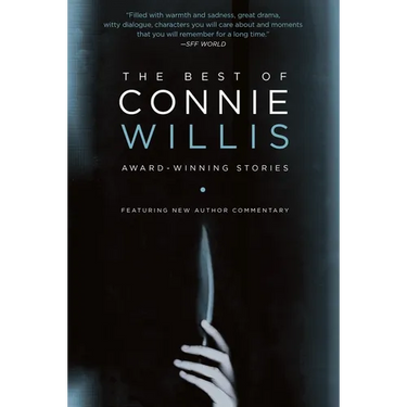 The Best of Connie Willis: Award-Winning Stories