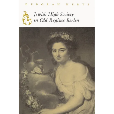 Jewish High Society in Old Regime Berlin