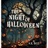 The Night of Halloween