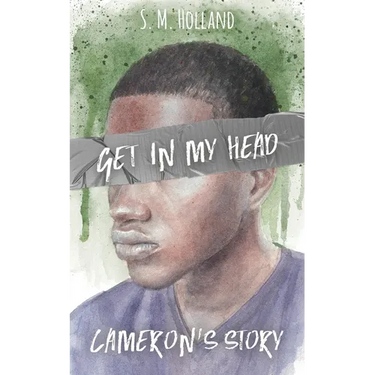 Get in My Head: Cameron's Story