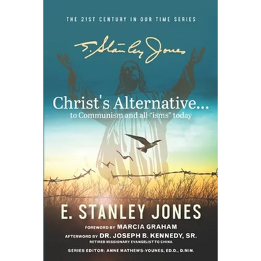 Christ's Alternative to Communism: And all Other "isms" Today