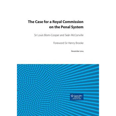 The Case for a Royal Commission on the Penal System