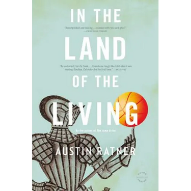 In the Land of the Living