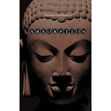 Absorption. Human Nature and Buddhist Liberation