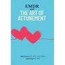 EMDR and The Art of Attunement