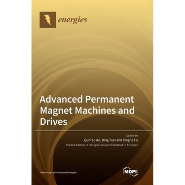 Advanced Permanent Magnet Machines and Drives