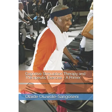 Cognitive Stimulation Therapy ad Therapeutic Exercise - A Primer