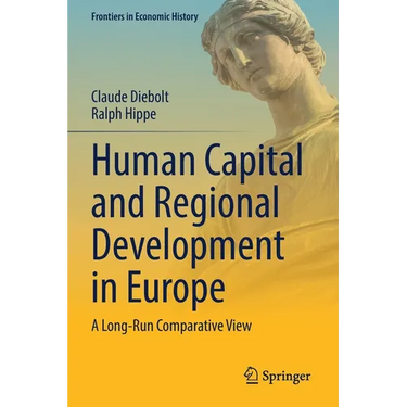Human Capital and Regional Development in Europe: A Long-Run Comparative View