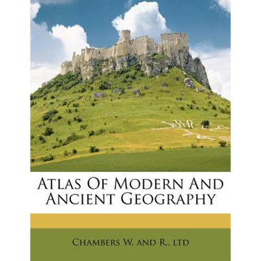 Atlas of Modern and Ancient Geography