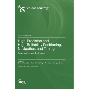 High-Precision and High-Reliability Positioning, Navigation, and Timing: Opportunities and Challenges