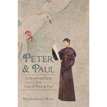 Peter and Paul: A Devotional Study of the Lives of Peter and Paul