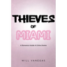 Thieves of Miami
