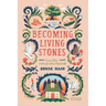 Becoming Living Stones: Come Alive to Who You Were Made to Be