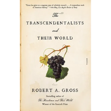 The Transcendentalists and Their World