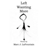 Left Wanting More