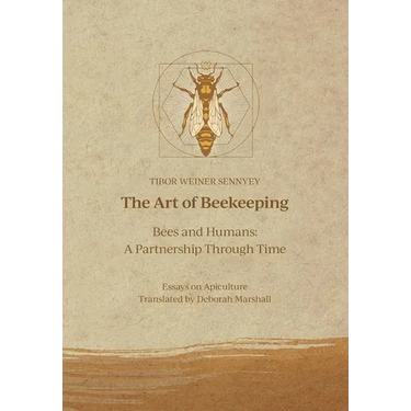 The Art of Beekeeping Bees and Humans: A Partnership Through Time