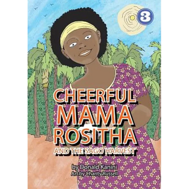 Cheerful Mama Rositha And The Sago Harvest