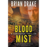 Blood Mist: A Sam Raven Thriller
