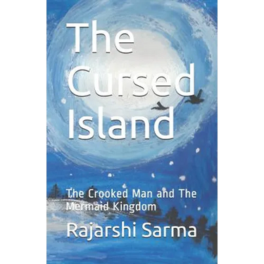 The Cursed Island: The Crooked Man and the Mermaid Kingdom