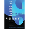 Embedding Formative Assessment: Practical Techniques for K-12 Classrooms (Practical Formative Assessment Techniques for K-12 Classrooms)