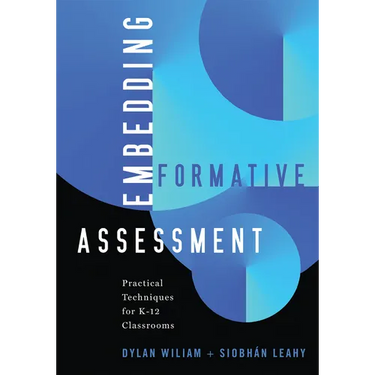 Embedding Formative Assessment: Practical Techniques for K-12 Classrooms (Practical Formative Assessment Techniques for K-12 Classrooms)