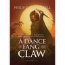 A Dance of Fang and Claw: (The Ranger Archives: Book 3)