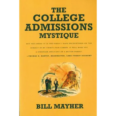 The College Admissions Mystique