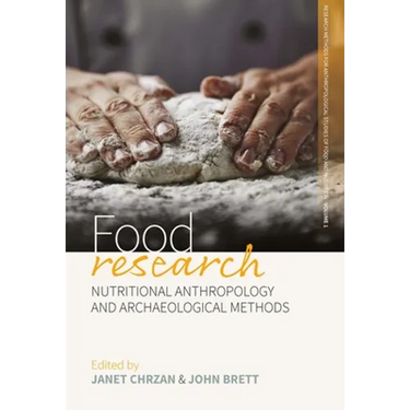 Food Research: Nutritional Anthropology and Archaeological Methods