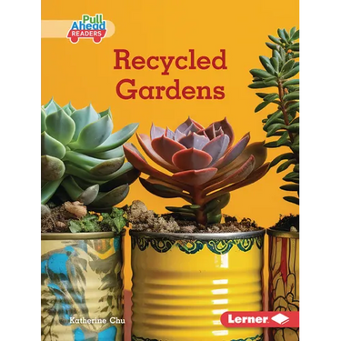 Recycled Gardens