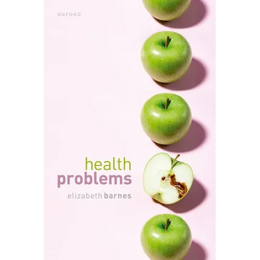 Health Problems: Philosophical Puzzles about the Nature of Health