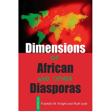 Dimensions of African and Other Diasporas
