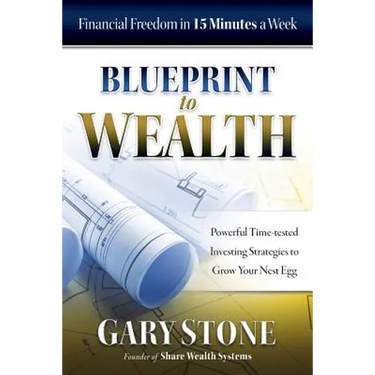 Blueprint to Wealth: Financial Freedom in 15 Minutes a Week