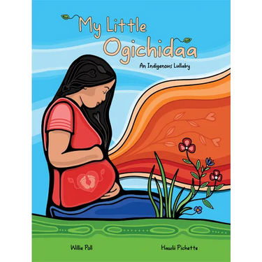 My Little Ogichidaa: An Indigenous Lullaby