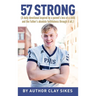 57 Strong: (A daily devotional inspired by a parent's loss of a child and the Father's absolute faithfulness through it all.)