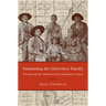 Sustaining the Cherokee Family: Kinship and the Allotment of an Indigenous Nation