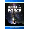 Using the Force: Star Wars and Catholicism