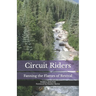 Circuit Riders: Fanning the Flames of Revival