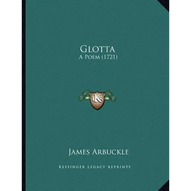 Glotta: A Poem (1721)