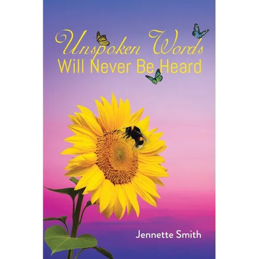 Unspoken Words Will Never Be Heard