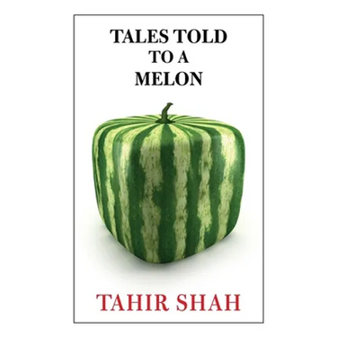 Tales Told to a Melon