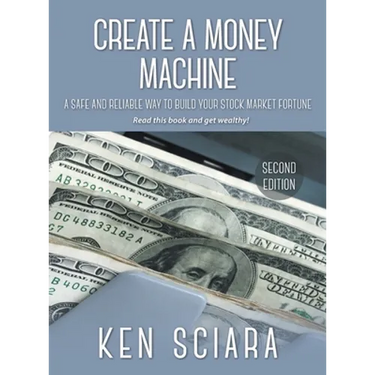 Create a Money Machine: A Safe and Reliable Way To Build Your Stock Market Fortune. Read this book and get wealthy!