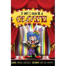 If Only I Could Be A CLOWN